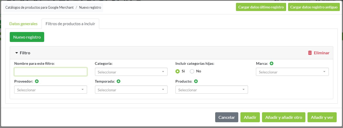 Creación de registro feed de Google: Pestaña Filtros de productos a incluir