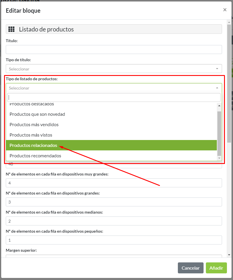 Configuración de bloque Listado de productos. Selección de tipo Productos relacionados