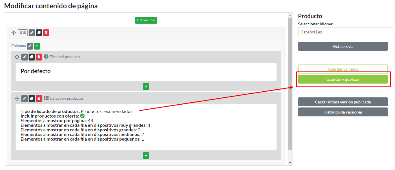 Añadido bloque Listado de productos, tipo Productos relacionados. Selección Guardar y publicar